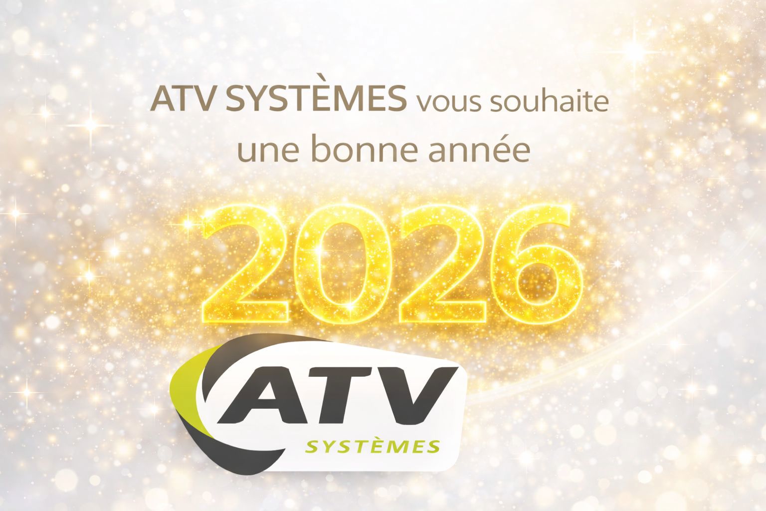 ATV Systèmes vous souhaite une bonne année 2026